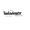 We Are Shadowhunters