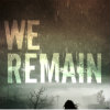 We Remain