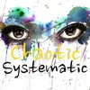 Chaotic-Systematic