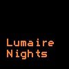 Lumaire Nights Remixed
