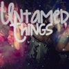 Untamed Things
