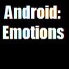 Android: Emotions
