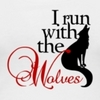 I Run With The Wolves