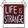 Life is Strange, Love is Stranger Still