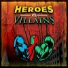 The War of Heroes and Villians