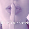 Whats your secret?